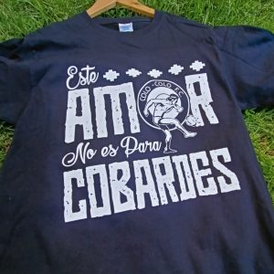 Este amor , no es para Cobardes